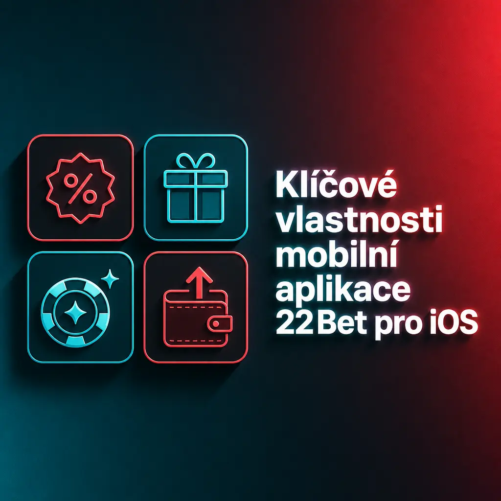 Klíčové vlastnosti mobilní aplikace 22Bet pro iOS – sázení, casino hry, CZK platby a rychlé výběry bez poplatků